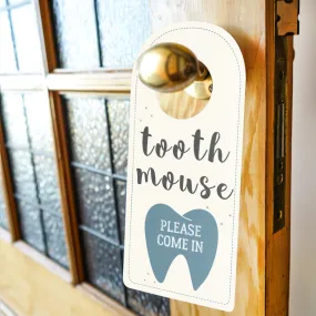 Tooth Mouse Door Hanger Sign | Let the tooth mouse know he can come in | Blue for boys